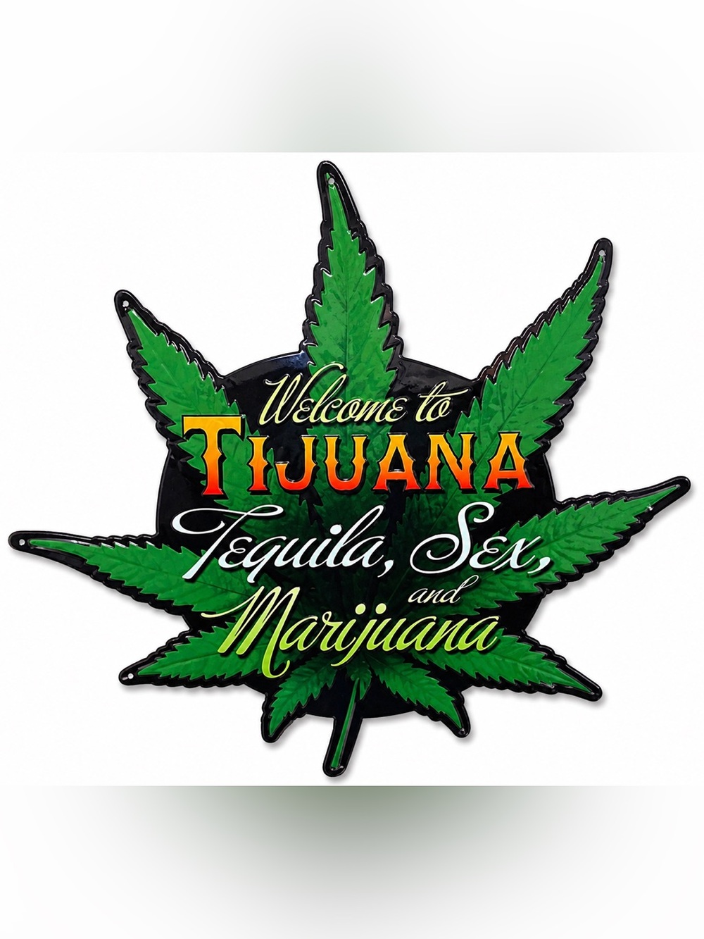 NEW Heavy Duty Steel Welcome To Tijuana Metal Sign